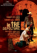le tre sepolture DI Tommy Lee Jones