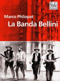 MARCO PHILOPAT: La Banda Bellini 