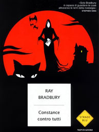 RAY BRADBURY: Constance contro tutti 