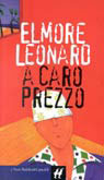 A caro prezzo (Riding The Rap) di Elmore Leonard