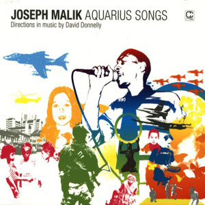 JOSEPH MALIK: Aquarius songs