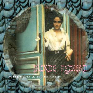 BLONDE REDHEAD: Misery is a butterfly
