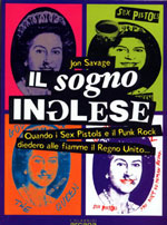 Il sogno inglese di Jon Savage