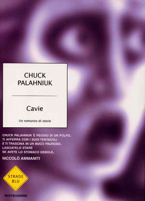 CHUCK PALAHNIUK: Cavie