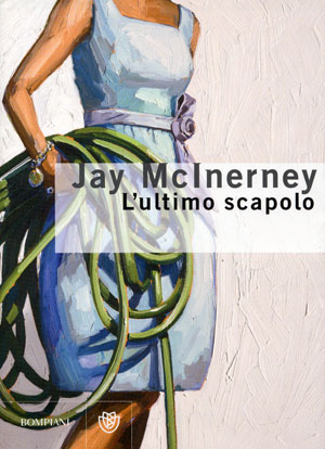 Jay McInerney: L'ultimo scapolo