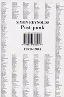 SIMON REYNOLDS: POST-PUNK
