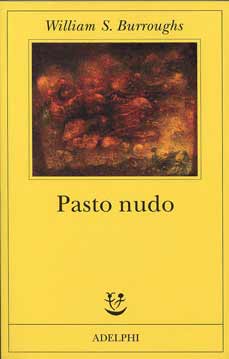 Pasto Nudo:copertina del libro di W. Burroughs