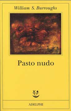 Pasto Nudo:copertina del libro di W. Burroughs
