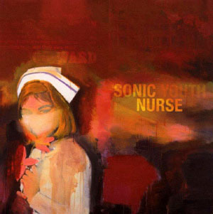 SONIC YOUTH: Sonic nurse